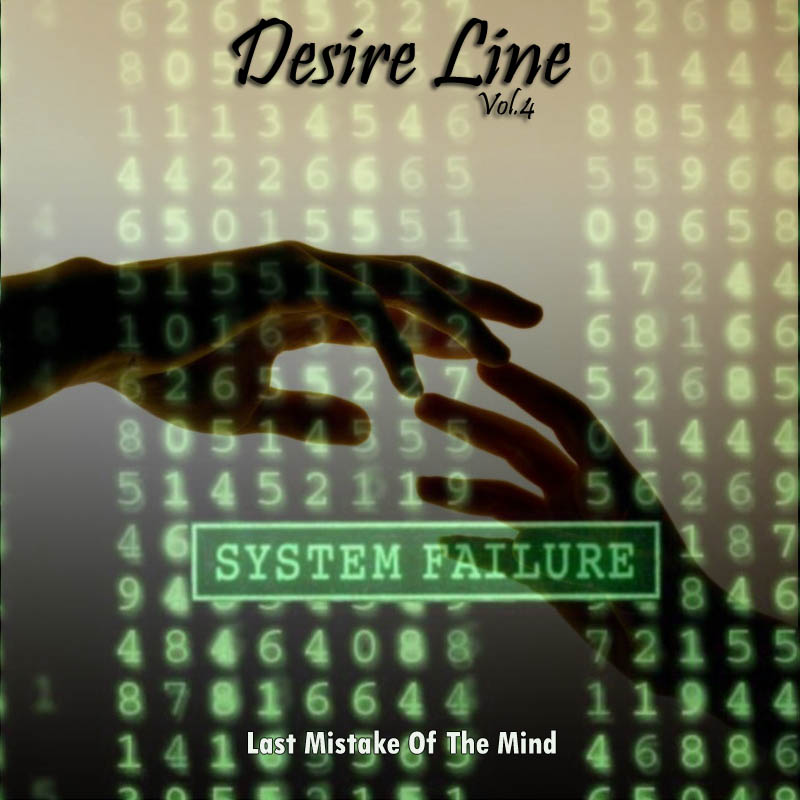 Desire Line Vol.4 - Last Mistake Of The Mind